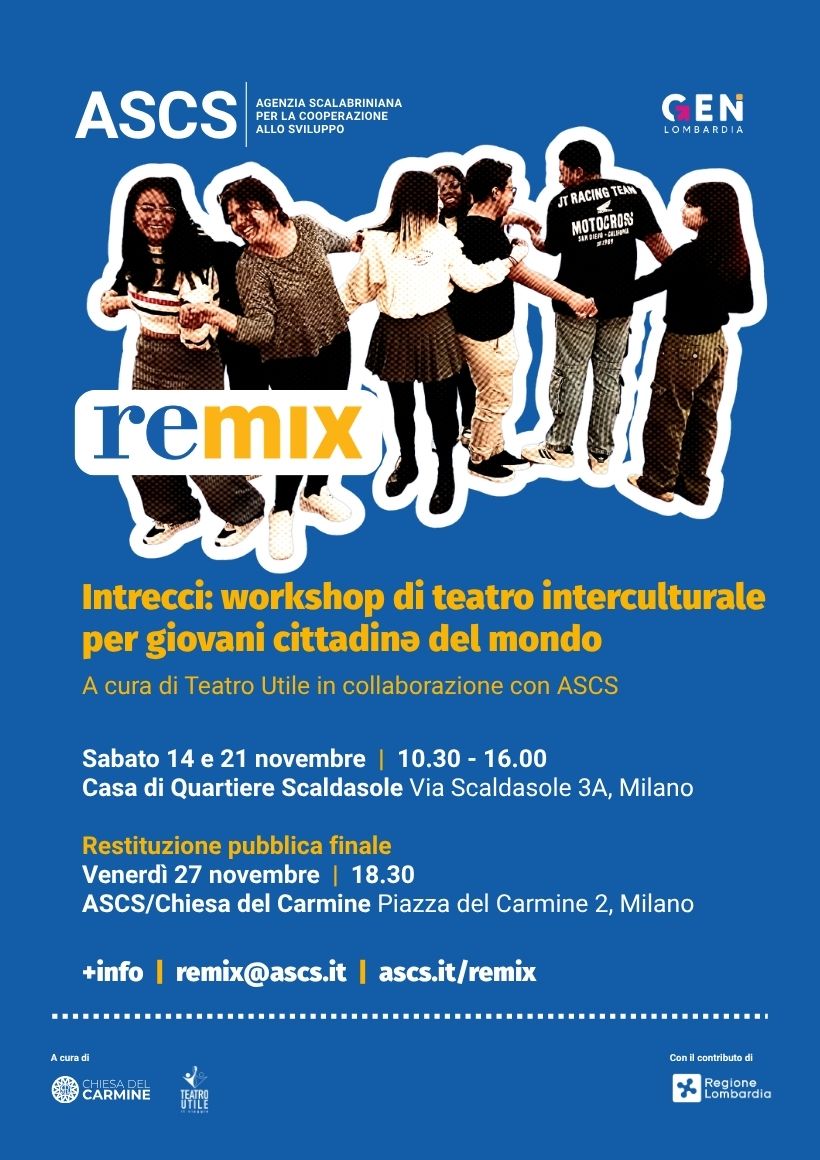 Intrecci remix milano Locandina dell'evento Intrecci - Workshop di teatro interculturale per giovani a Milano organizzato da ASCS
